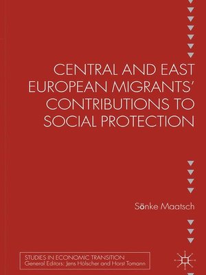 cover image of Central and East European Migrants' Contributions to Social Protection